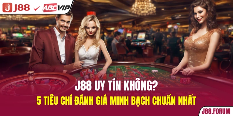 J88 uy tín không