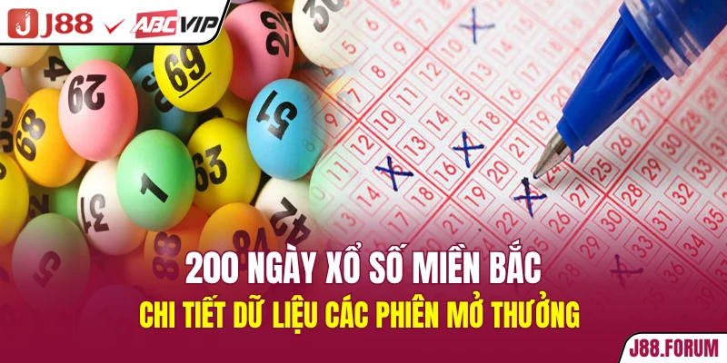 200 ngày xổ số miền bắc