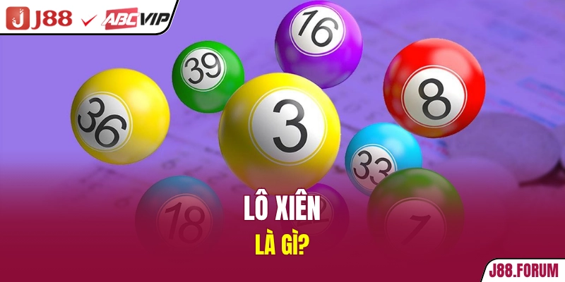Lô xiên là gì?